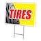 Signmission Tires Yard Sign & Stake outdoor plastic coroplast window, C-2436 Tires C-2436 Tires - alternate 1
